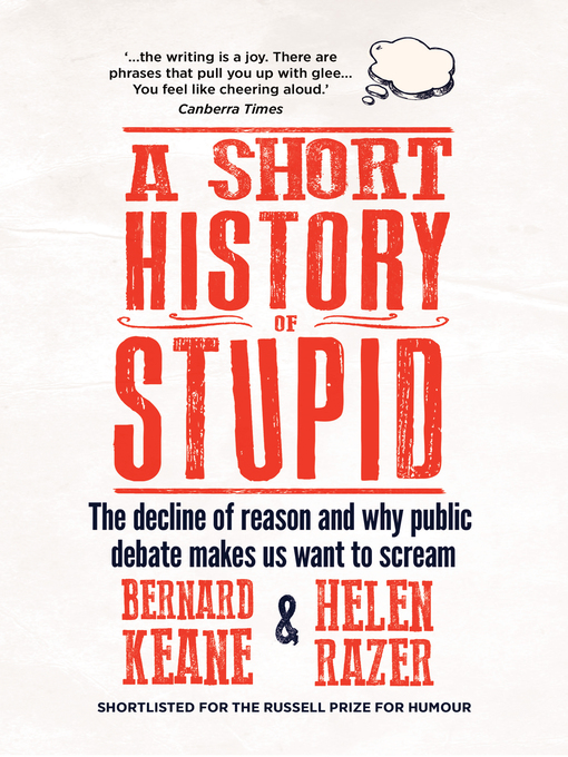 Title details for A Short History of Stupid by Helen Razer - Available